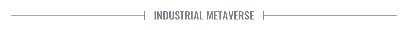 Industrial Metaverse Heading Industrial Metaverse Heading